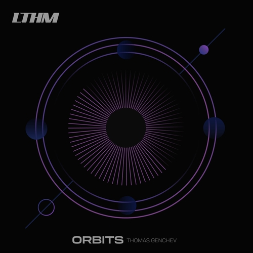 Thomas Genchev - Orbits [LTHM127]